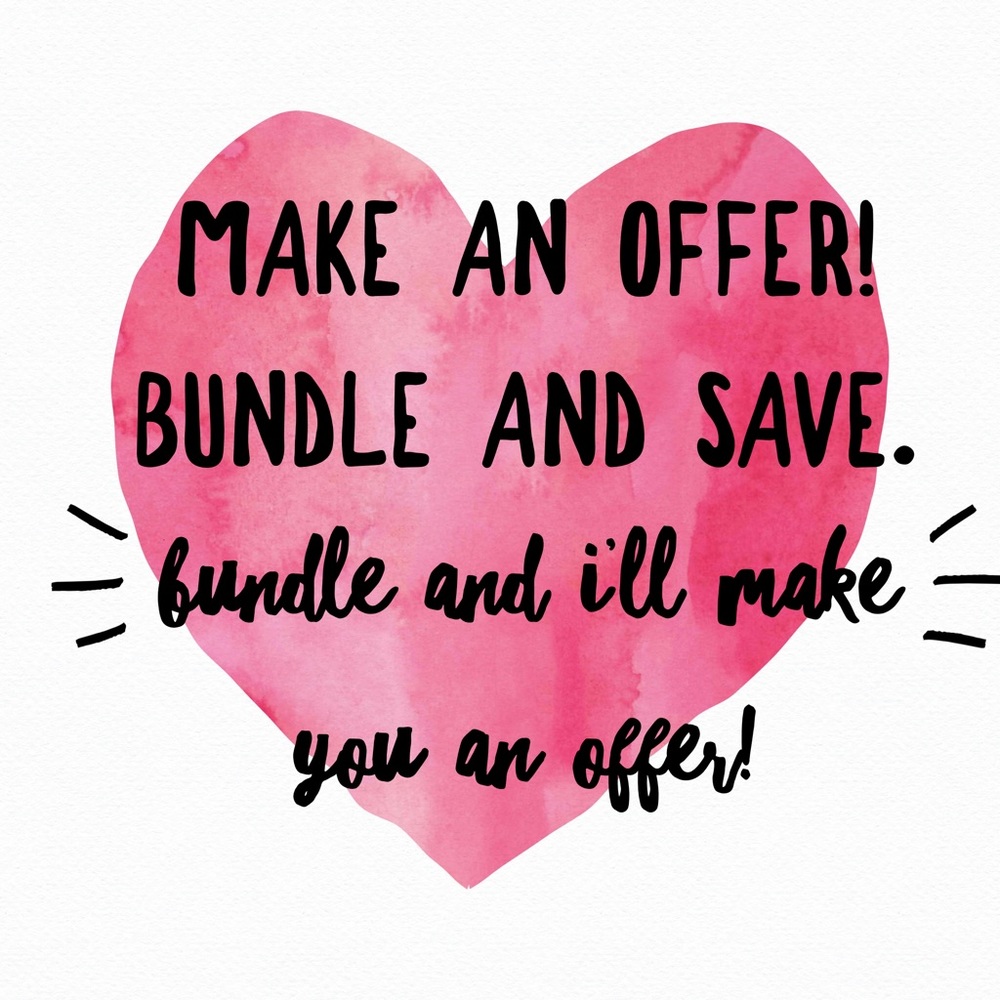 I accept most offers!